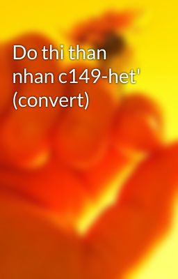 Do thi than nhan c149-het' (convert)