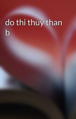 do thi thuy than b