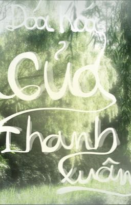 Đóa hoa của thanh Xuân