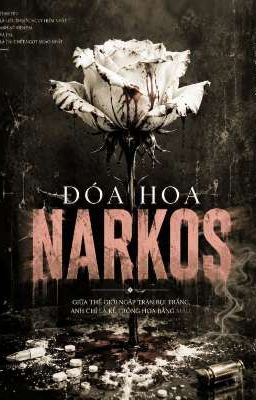 Đóa Hoa Narkos