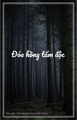 Đóa hồng tẩm độc