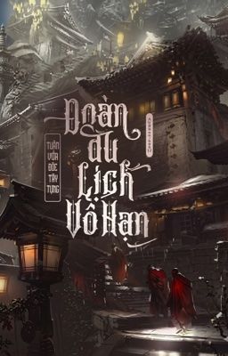ĐOÀN DU LỊCH VÔ HẠN