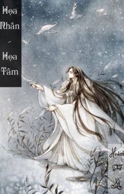 [Đoản Ngược Văn] Họa Nhân, Họa Tâm [Hoàn]