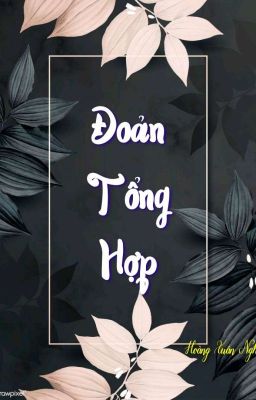 Đoản Tổng Hợp (2)