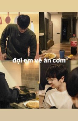 đợi em về ăn cơm