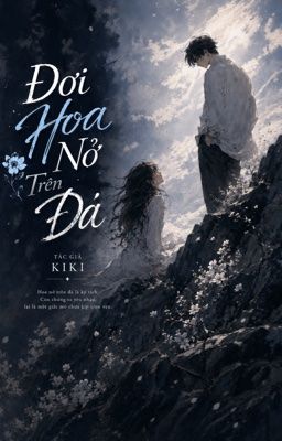 ĐỢI HOA NỞ TRÊN ĐÁ
