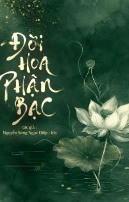 ĐỜI HOA PHẬN BẠC