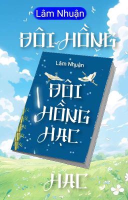 Đôi Hồng Hạc. 