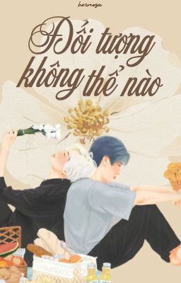 đối tượng không thể nào | BounPrem [Completed]