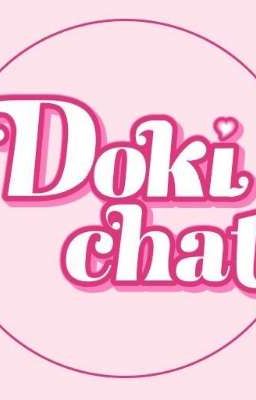 Doki chat của mị