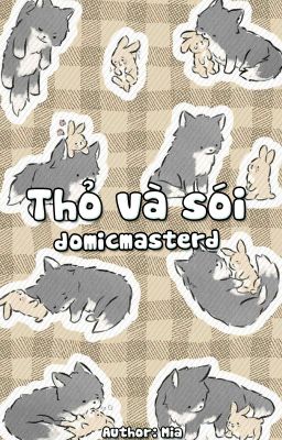 domicmasterd | thỏ và sói