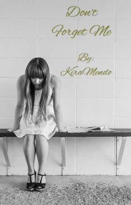 DON'T FORGET ME 