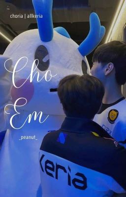 [done] choria | cho em