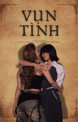 [Đồng Ánh Quỳnh x Minh Hằng] Vụn Tình.