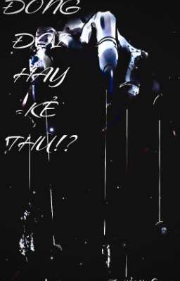 Đồng Đội Hay Kẻ Thù