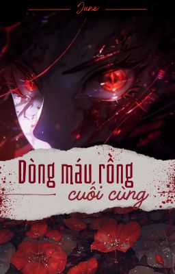 Dòng Máu Rồng Cuối Cùng