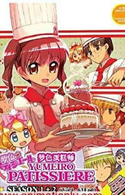 [Đồng Nhân Yumeiro Patissiere] Xin Chào, mình là Amano Sakura đây