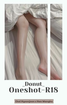 Donut/ Oneshot R18