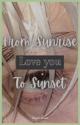 [ Draco Malfoy ] ୨୧ 𝐋𝐎𝐕𝐄 𝐘𝐎𝐔 𝐅𝐑𝐎𝐌 𝐒𝐔𝐍𝐑𝐈𝐒𝐄 𝐓𝐎 𝐒𝐔𝐍𝐒𝐄𝐓 ୨୧