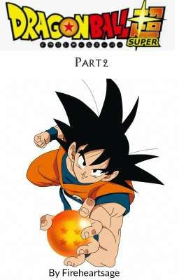 Dragon Ball Super part 2
