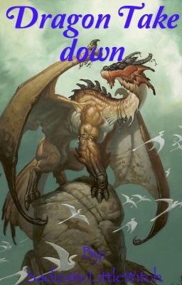 Dragon Take Down! (ROTLS RP)