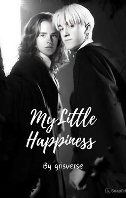 [Dramione] My Little Happiness