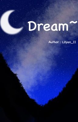 Dream~