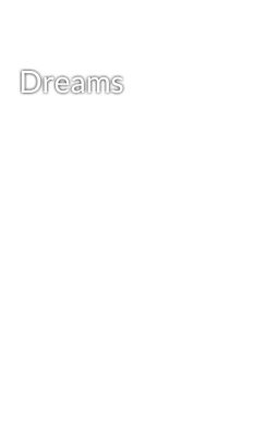 Dreams 