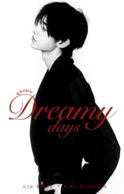 DREAMY DAYS