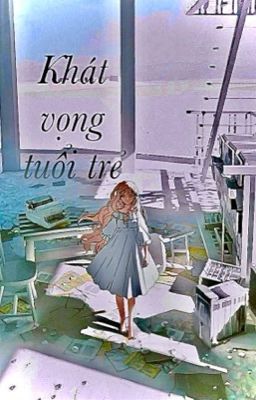 DROP(12 chòm sao-BL-GL)Khát vọng tuổi trẻ