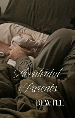 [DROP] Accidental Parents