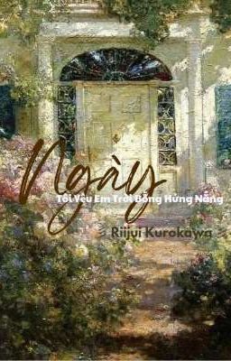 ❗️DROP - [BangKhoa] Ngày Tôi Yêu Em Trời Bỗng Hửng Nắng 