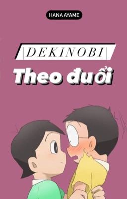 Drop |DekiNobi| Theo đuổi