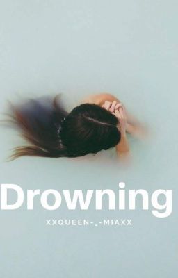 Drowning ✔