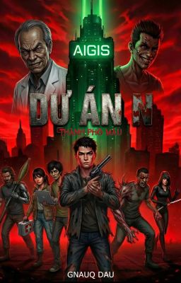 Dự án N (Phần 2): Thành phố máu