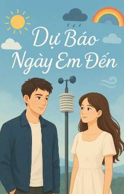 Dự Báo Ngày Em Đến