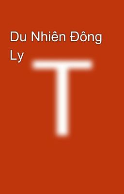 Du Nhiên Đông Ly