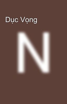 Dục Vọng