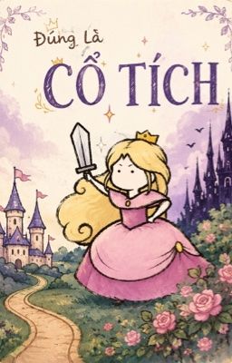 Đúng là cổ tích
