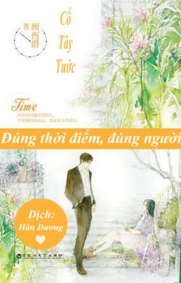 Đúng thời điểm, đúng người (Hoàn)