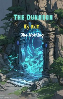 Dungeon [ Hầm Ngục ]