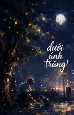 Dưới Ánh Trăng
