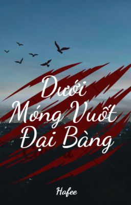 Dưới Móng Vuốt Đại Bàng
