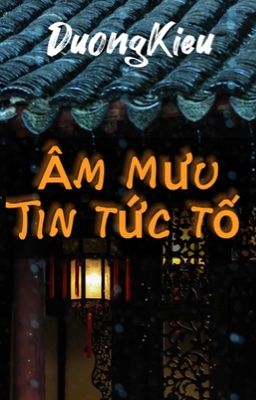 [ Dương Kiều ] Âm Mưu Tin Tức Tố