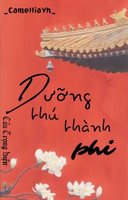 Dưỡng thú thành phi- Cửu Trọng Điện