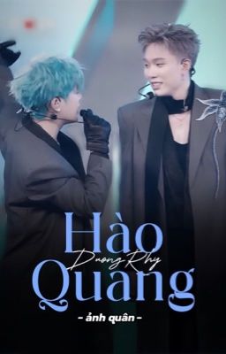 DươngRhy || Hào Quang 