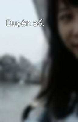 Duyên số.