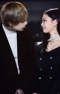 [EDIT] [BTSxBLACKPINK] [TAENNIE] Mau yêu anh đi