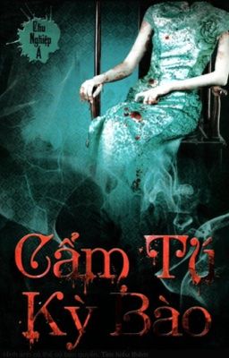 [Edit] Cầm Tú Kỳ Bào