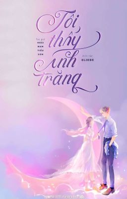 [EDIT - CHỜ ĐÀO] Tôi Thấy Ánh Trăng